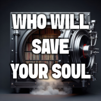 Who Will Save Your Soul - Full Cover cover